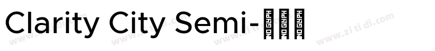 Clarity City Semi字体转换